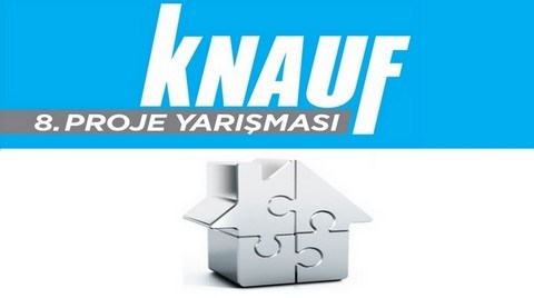 Knauf 8. Proje Yarışması Başladı Knauf 8. Proje Yarışması Başladı