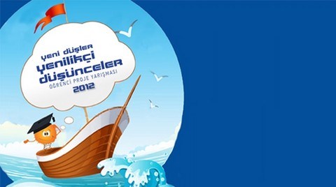 Yeni Düşler Yenilikçi Düşünceler Yarışması 2012 Yeni Düşler Yenilikçi Düşünceler Yarışması 2012