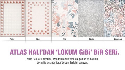 Pembe ve Mavi’nin Beyazla Uyumu Atlas Halı’nın Yeni Lokum Serisi'nde
