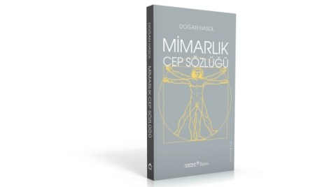 Mimarlık Cep Sözlüğü'nün Geliştirilmiş İkinci Baskısı Raflarda