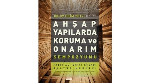  Ahşap Yapılarda Koruma ve Onarım Sempozyumu