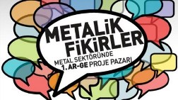 Metalik Fikirler 1. Arge Proje Pazarı Yarışması'na Rekor Katılım