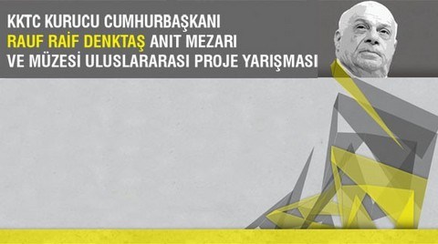 Rauf Raif Denktaş Anıt Mezarı Yarışması Sonuçlandı