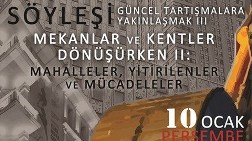Mahalleler, Yitirilenler ve Mücadeleler 