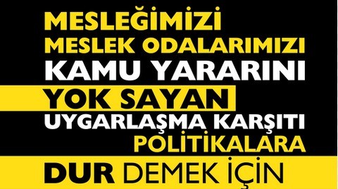 "Torba Kanun Değil Çorba Kanun"