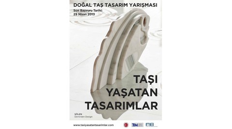 "Taşı Yaşatan Tasarımlar" Doğal Taş Tasarım Yarışması 2013