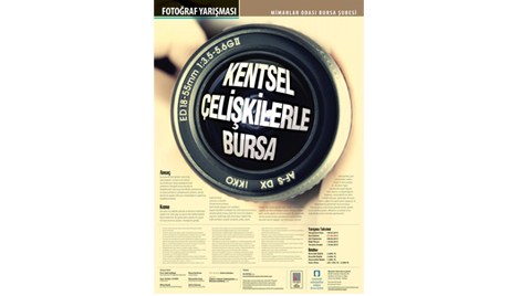 "Kentsel Çelişkilerle Bursa" Fotoğraf Yarışması "Kentsel Çelişkilerle Bursa" Fotoğraf Yarışması