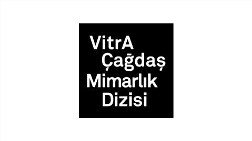 VÇMD Mimarlık Buluşmaları: "Başkalaşan Turizm Mekanları"