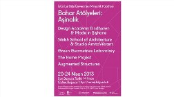Bilgi Mimarlık Bahar Atölyeleri 2013
