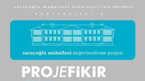 Saracoğlu Mahallesi Değerlendirme Projesi Ulusal Fikir Yarışması Sonuçlandı