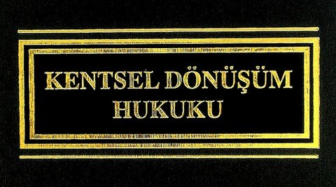 Kentsel Dönüşüm Hukuku kitabına internet üzerinden ulaşılabilecek