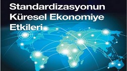 TSE'den 'Standardizasyonun Küresel Ekonomiye Etkileri' Sempozyumu
