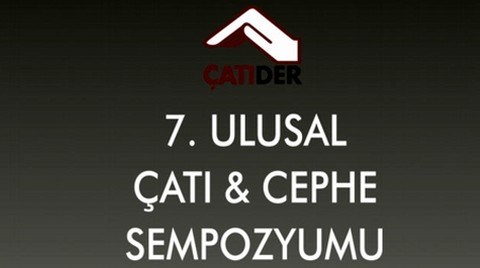 7. Ulusal Çatı ve Cephe Sempozyumu'nda Bildiri Özetleri için Son Günler