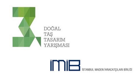 3. Doğal Taş Tasarım Yarışması 3. Doğal Taş Tasarım Yarışması