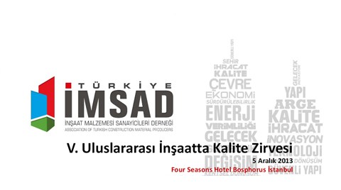 5. Uluslararası İnşaatta Kalite Zirvesi