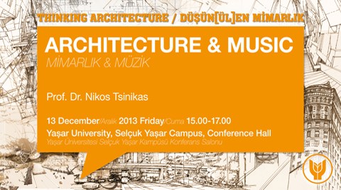  Prof. Dr. Nikos Tsinikas'tan "Mimarlık&Müzik" Semineri