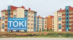 TOKİ'nin 220 Bin Yeni Konutu Planlama Aşamasında