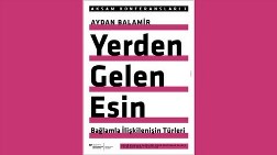 "Yerden Gelen Esin: Bağlamla İlişkilenişin Türleri"