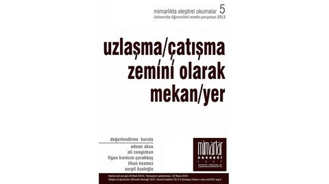 Mimarlıkta Eleştirel Okumalar Metin Yarışması 2013