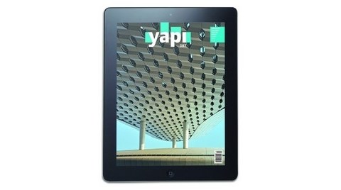 YAPI Dergisi Dijital Versiyonu ile iPad’lerinizde