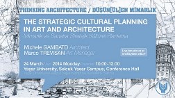 "Mimarlık ve Sanatta Stratejik Kültürel Planlama"