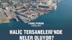 'Haliç Tersanelerinde Neler Oluyor?'