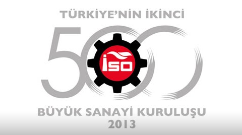 İSO "Türkiye'nin İkinci 500 Büyük Sanayi Kuruluşu"nu Açıkladı