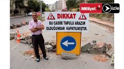 Yolu Kapatıp, "Bu Arazi Benim" Dedi!