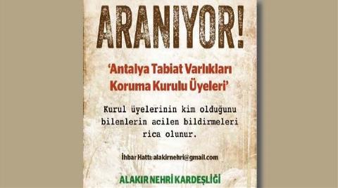 Alakır Nehri HES Onayı Veren Üyeleri Arıyor