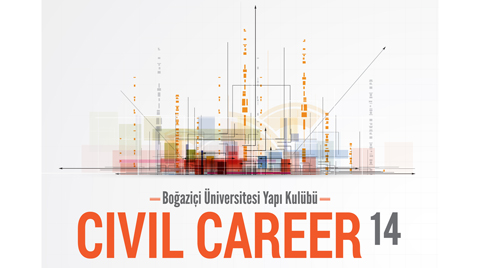 İnşaat Mühendislerine Özel Kariyer Günü; "Civil Career" 