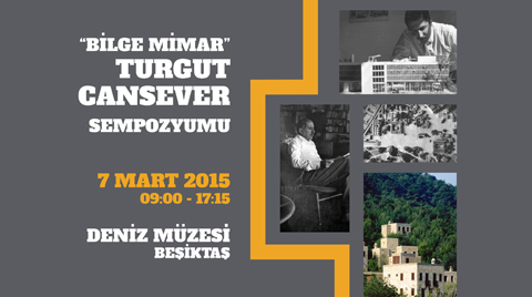 "Bilge Mimar" Turgut Cansever Sempozyumu