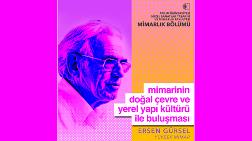 "Mimarinin Doğal Çevre ve Yerel Yapı Kültürü ile Buluşması"