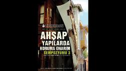 3. Ahşap Yapılarda Koruma ve Onarım Sempozyumu