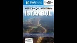 "Geleceği Çalınan Kent İstanbul"