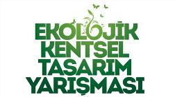 Ekolojik Kentsel Tasarım Yarışması