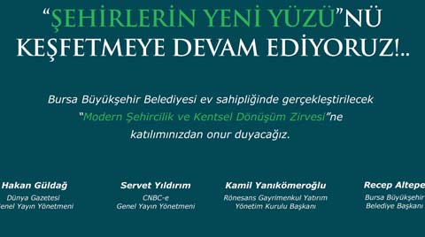 Modern Şehircilik Ve Kentsel Dönüşüm Zirvesi’nin 3. Durağı Bursa Olacak