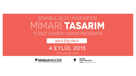İstanbul Bilgi Üniversitesi Mimari Tasarım Yüksek Lisans Programı