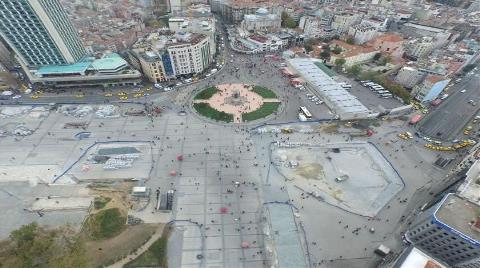 Taksim Meydanı İşte Böyle Görüntülendi!