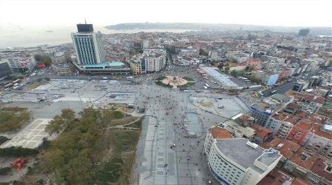 Taksim Meydanı İşte Böyle Görüntülendi!