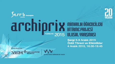 Archiprix - TR 2015 Sonuçları Belli Oldu Archiprix - TR 2015 Sonuçları Belli Oldu