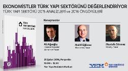 Ekonomistler Türk Yapı Sektörü Raporu'nu Değerlendiriyor