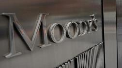 Moody's: Siyasi Riskler Artıyor