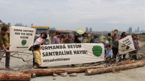 Ormanın İçine Beton Santrali Olmaz’