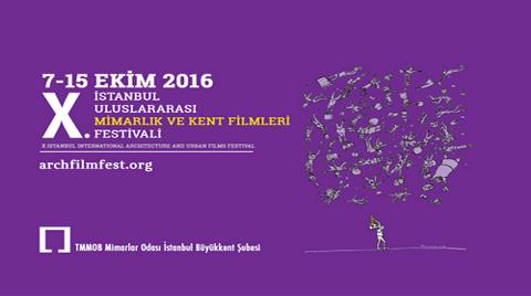 X. İstanbul Uluslararası Mimarlık ve Kent Filmleri Festivali