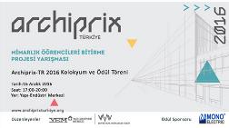 Archiprix-TR 2016 Kolokyum ve Ödül Töreni