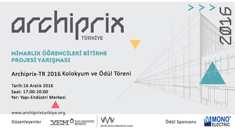 Archiprix-TR 2016 Kolokyum ve Ödül Töreni