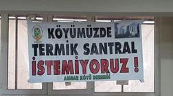 Ambar Köyü Halkı: Köyümüzde Termik Santral İstemiyoruz!