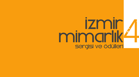 İzmir Mimarlık Sergisi ve Ödülleri - 4 İzmir Mimarlık Sergisi ve Ödülleri - 4