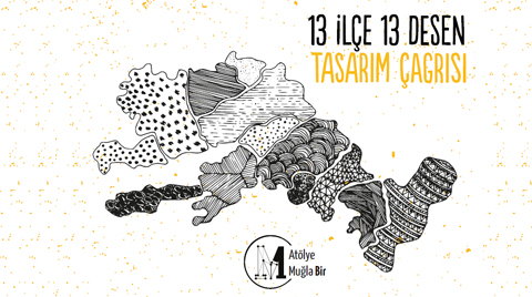 13 İlçe 13 Desen Tasarım Çağrısı 13 İlçe 13 Desen Tasarım Çağrısı