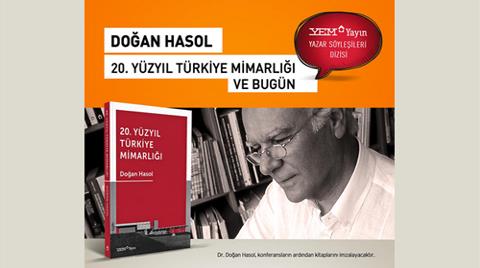 “20. Yüzyıl Türkiye Mimarlığı ve Bugün” Konferans Dizisi